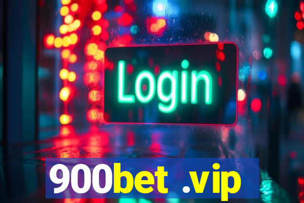 900bet .vip